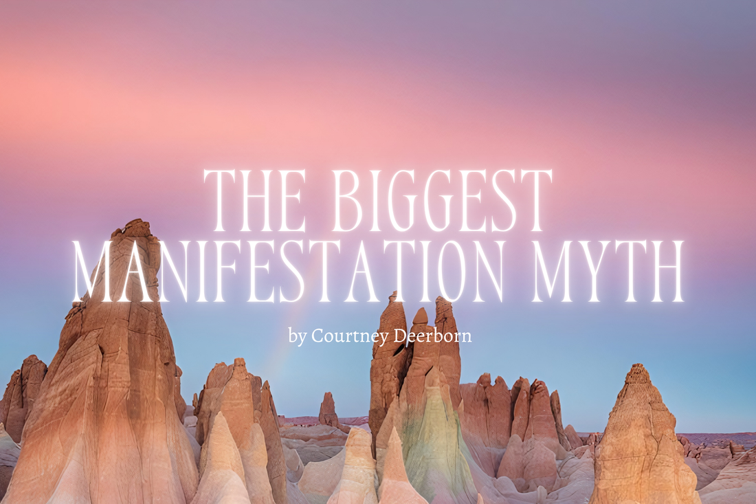 The Biggest Manifestation Myth