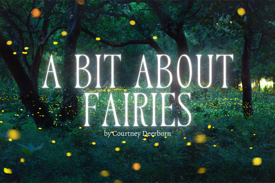 A Bit About Fairies