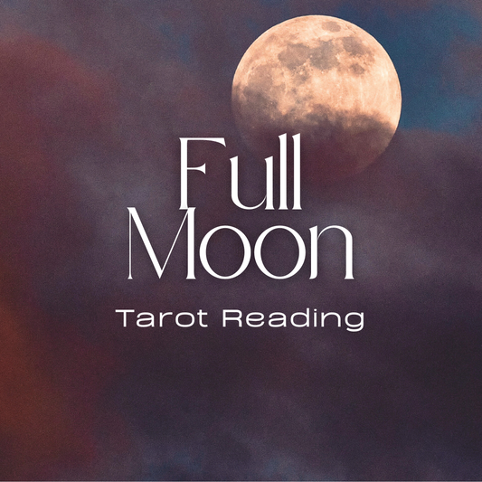 Full Moon Tarot Reading