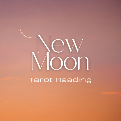 New Moon Tarot Reading