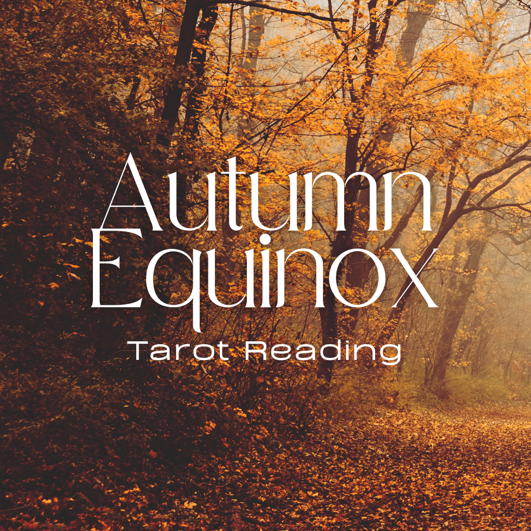 Autumn Equinox Tarot Reading